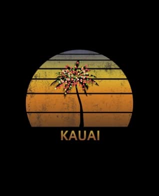 Full Download Kauai: Christmas Notebook With Retro Hawaiian Sunset Holiday Palm Tree Design. Vintage Soft Cover Travel Journal Diary With Lined Wide Ruled Paper. -  | PDF