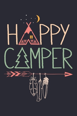 Read Happy Camper: Camping Lined Notebook, Journal, Organizer, Diary, Composition Notebook, Gifts for Campers and Hikers - Going Camping Studio | ePub