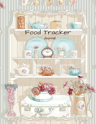 Read Food Tracker Journal: Vintage Meal Notebook To Log Calories, Sugar, Carb, Fat Diet Planner Healthy Living Diary - Christina Bb Planners | PDF