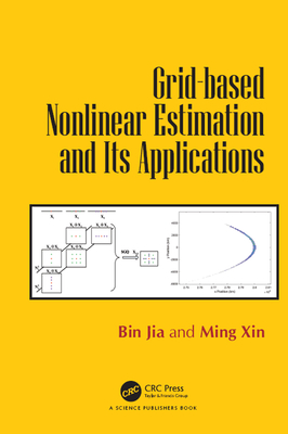 Full Download Grid-Based Nonlinear Estimation and Its Applications - Bin Jia file in PDF